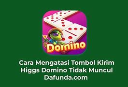 Cara Mengatasi Akun Higgs Domino Yang Tidak Ada Tombol Kirim