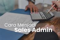 Pengalaman Kerja Sebagai Admin Sales